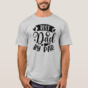 T-shirt Best Dad by Par : Un hommage au golfeur