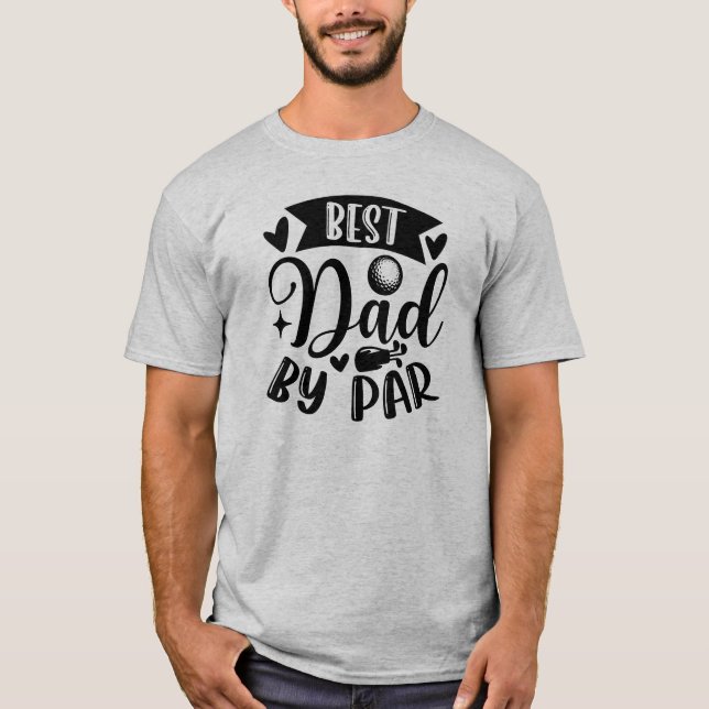 T-shirt Best Dad by Par : Un hommage au golfeur (Devant)