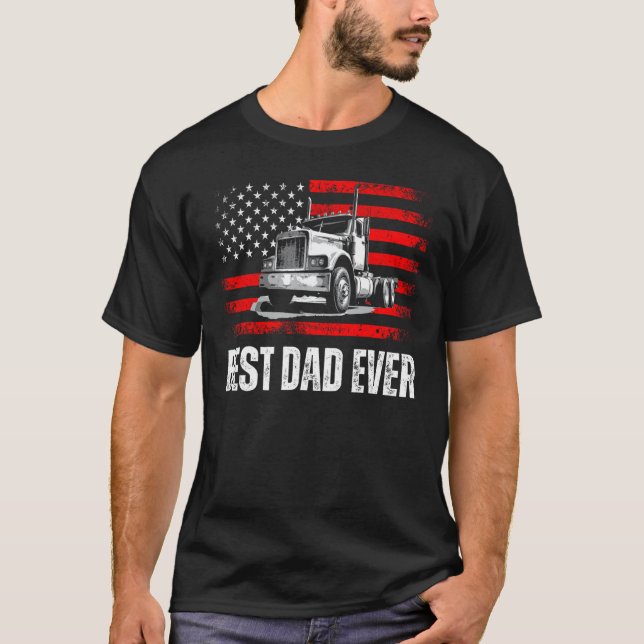 T-shirt Best Dad Ever American Flag Best Trucker Dad Fathe (Devant)