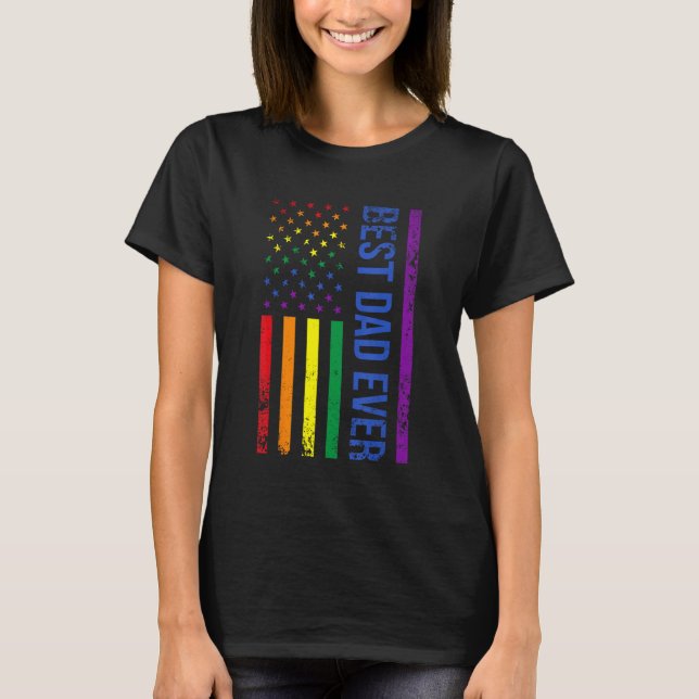 T-shirt Best Dad Ever Gay Pride Rainbow American Flag Fath (Devant)