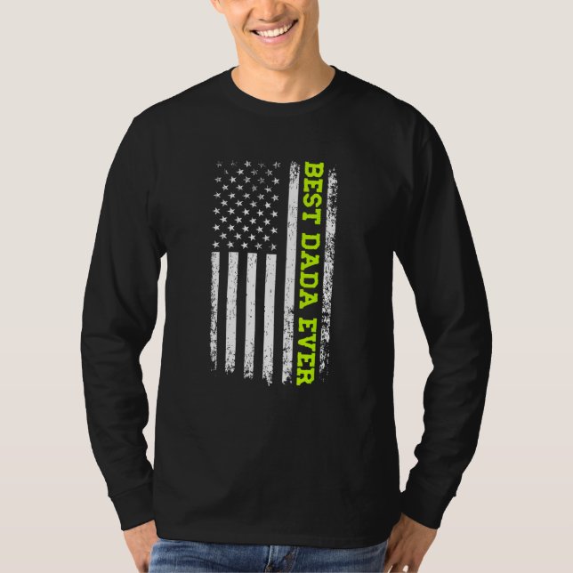T-shirt Best Dada Ever 4th Of July American Flag Patriotic (Devant)