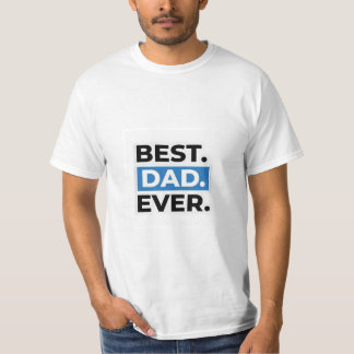 T-shirt Best Daddy Ever DESGIN