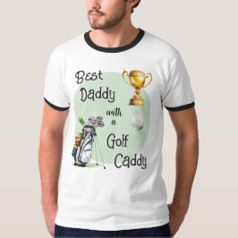 T-shirt Best Daddy Golf Caddy Golfer Papa Fête des pères a