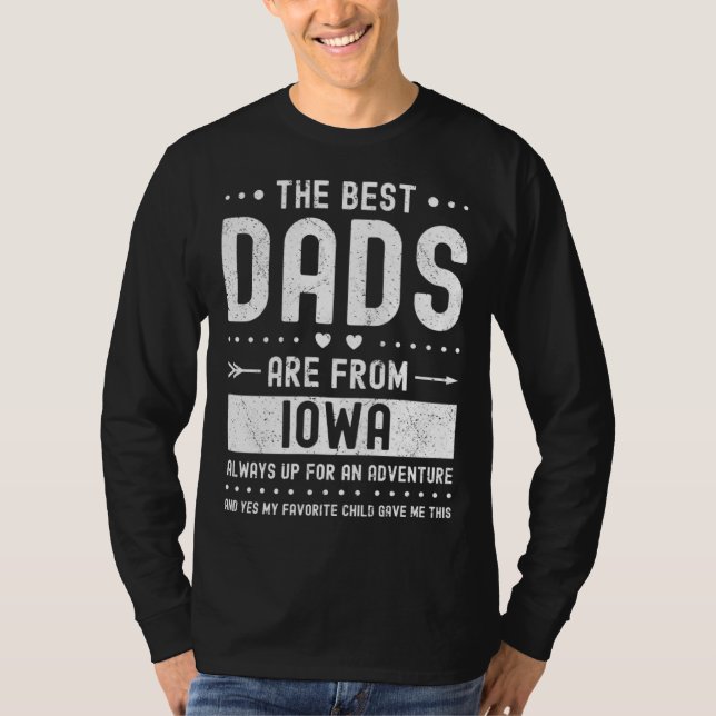 T-shirt Best Dads Are from Iowa Saying (Devant)