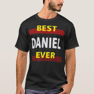 T-shirt Best Daniel Ever Amis Nom Buddy Surnom Perso