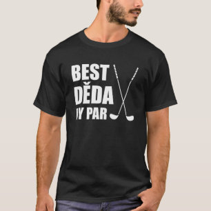 T-shirt Best Deda Par Par Par Tchèque Grand-Père Golfer Pu