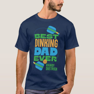 T-shirt Best Dinking Dad