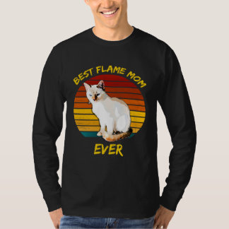 T-shirt Best Flame Mom Ever  Flame Point Siamese Cat Kitte