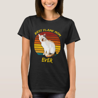 T-shirt Best Flame Mom Ever  Flame Point Siamese Cat Kitte