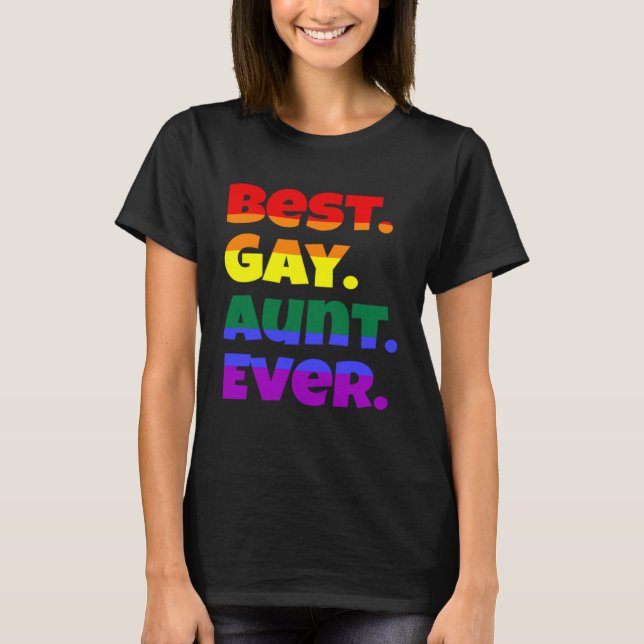 T-shirt Best Gay Aunt Ever LGBTQ Gay Pride Flag Month Rain (Devant)