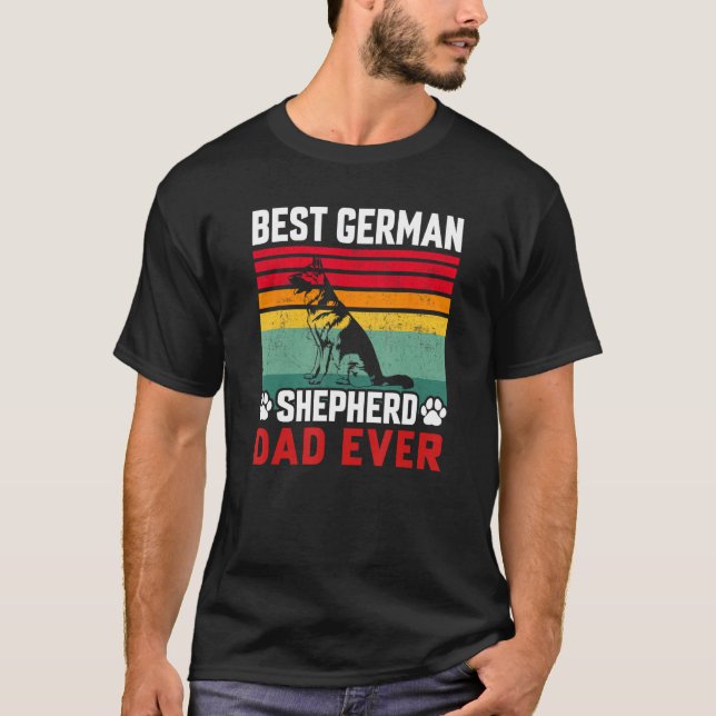 T-shirt Best German Shepherd Dad Ever Daddy  Dog  Owner 1 (Devant)