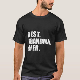 T-shirt Best Grandma Ever