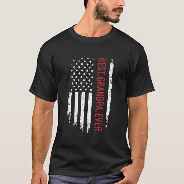 T-shirt Best Grandpa Ever With Us American Flag Father'S D (Devant)