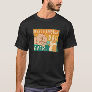 T-shirt Best Hamster Dad Ever Shirt Hamster Dad Father Pre