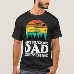 T-shirt Best Hucking Dad Funny Retro Disc Golf Frisbee Pla