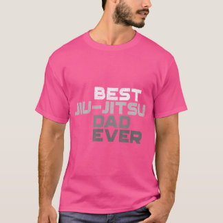 T-shirt Best Jiu - Jitsu Papa Ever Jiu Jitsu