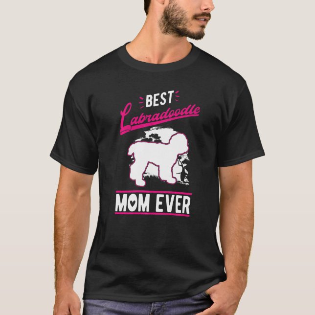 T-shirt Best Labradoodle Mom Ever   (Devant)
