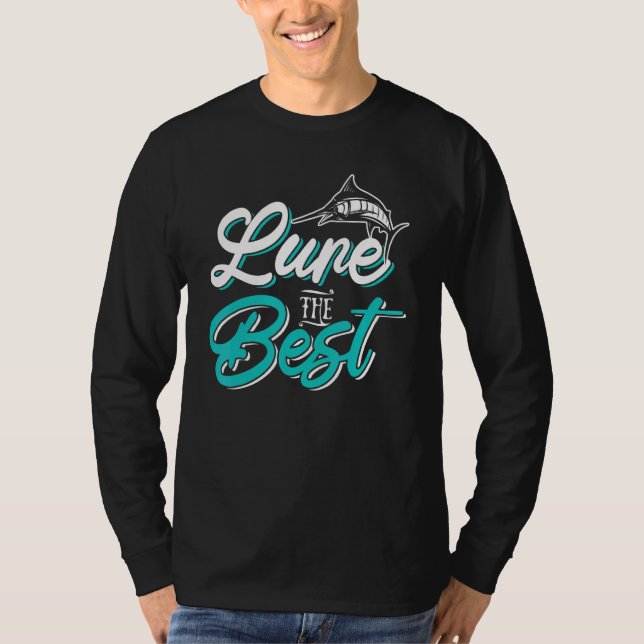 T-shirt Best Lure Fishing For A Motor Sailer (Devant)