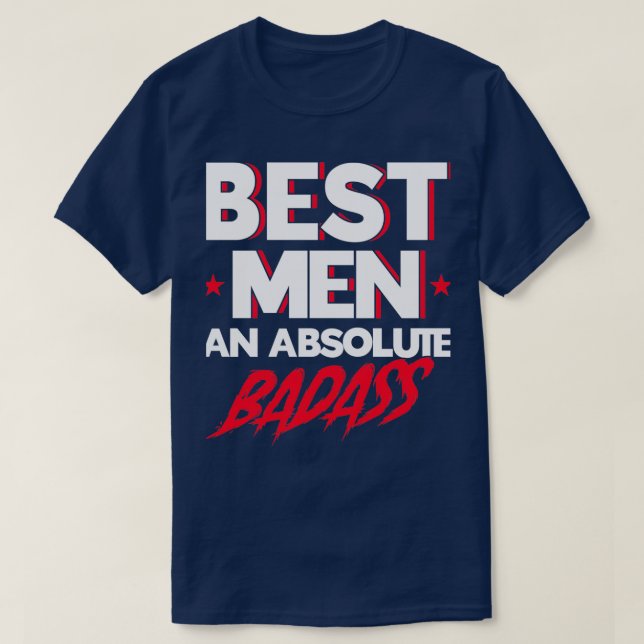 T-shirt Best Men An Absolument Badass Groomsmen Team 2 (Design devant)
