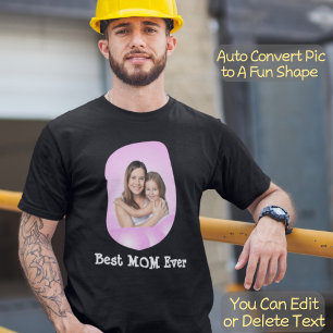 T-shirt Best MOM Ever téléchargez votre photo de famille