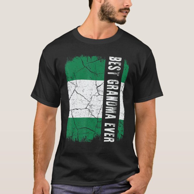 T-shirt Best Nigerian Grandma Ever Nigeria Flag Mother's D (Devant)