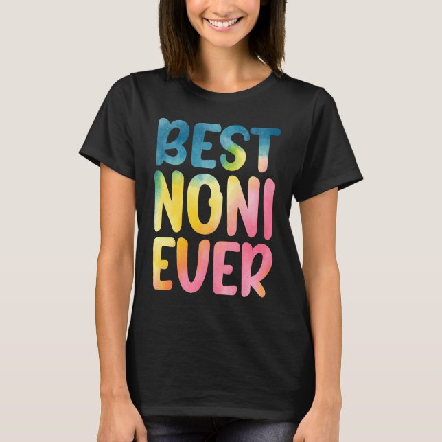T-shirt Best Noni Ever  Mother's Day Noni (Devant)