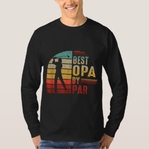T-shirt Best Opa By Par Golf Lover Meilleurs Cadeaux Fêtes