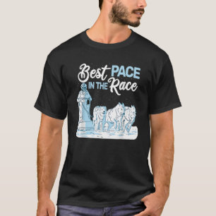 T-shirt Best Pace in the Race traîneau à chiens course mus