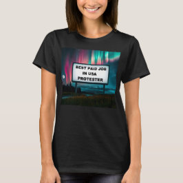 T-shirt Best Paid Job in America!