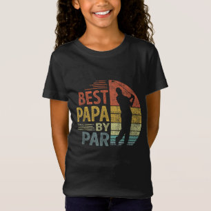 T-Shirt Best Papa By Par Fête des pères Golf Cadeau Grandp