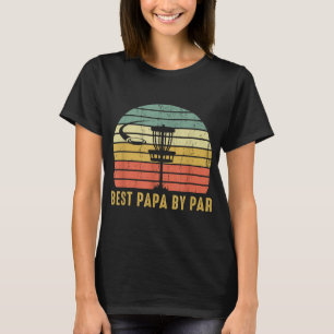 T-shirt Best Papa By Par Funny Disque Golf Cadeau Pour Pap