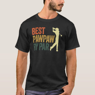 T-shirt Best Pawpaw By Par Retro Fête des pères Golf Grand