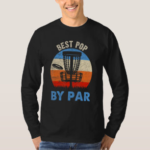 T-shirt Best Pop By Par Disc Golf Grand Papa Golf Pun