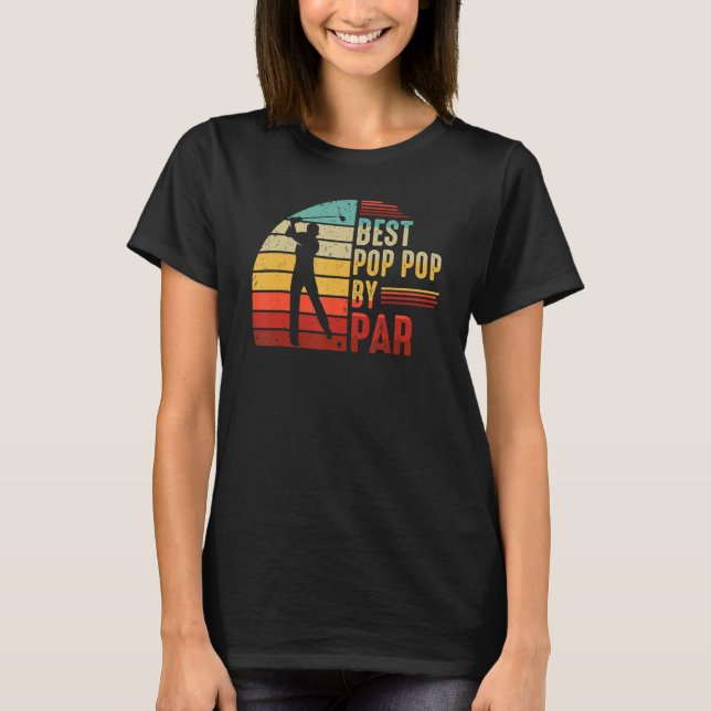 T-shirt Best Pop Pop By Par Golf   Best Fathers Day Mens (Devant)