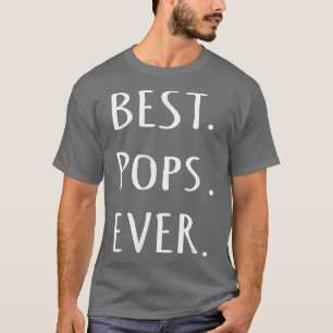 T-shirt Best Pops Ever t Grand-père ou papa surnom t tee t