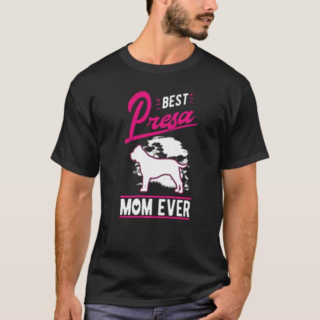 T-shirt Best Presa Canario Mom Ever   (Devant)