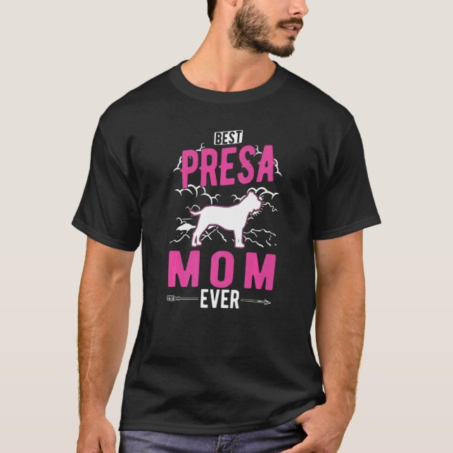 T-shirt Best Presa Canario Mom Ever   (Devant)