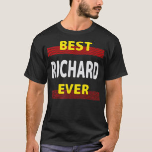T-shirt Best Richard Ever Amis Nom Buddy Surnom Pers