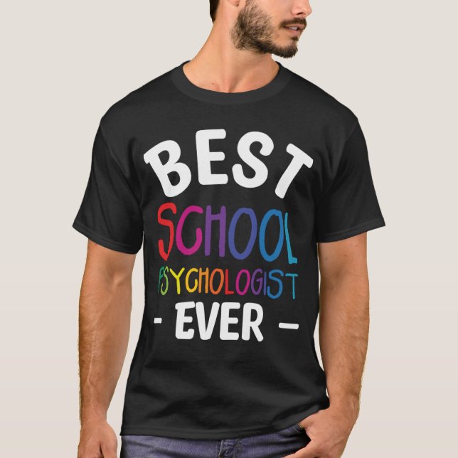 T-shirt Best School Psychologist Ever Psychology Psycholog (Devant)