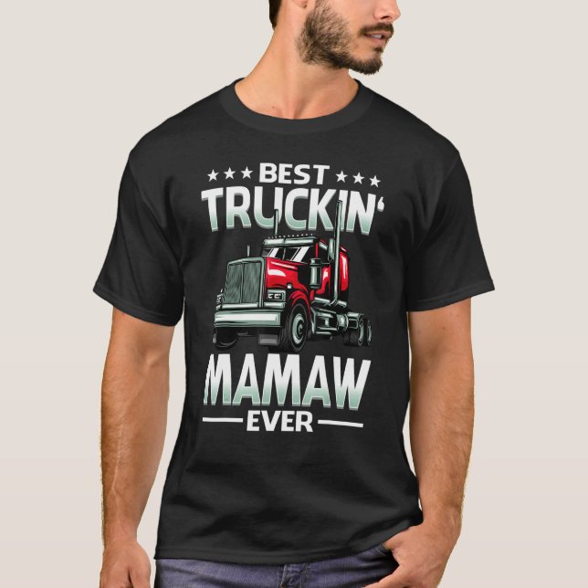 T-shirt Best Truckin' Mamaw Ever Trucker Mother's Day (Devant)