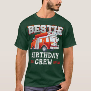 T-shirt Bestie Birthday Crew Fire Truck Famille des pompie