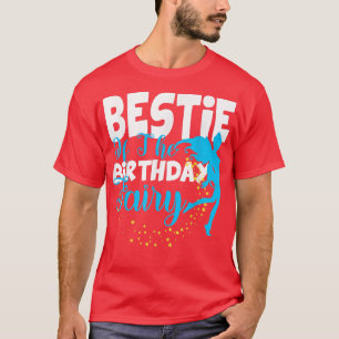 T-shirt Bestie of the Birthday Fairy Imaginaire Birthday S