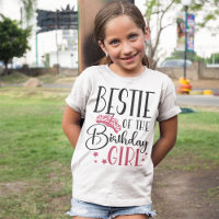 Bestie of the Birthday Girl Squad Custom Matching