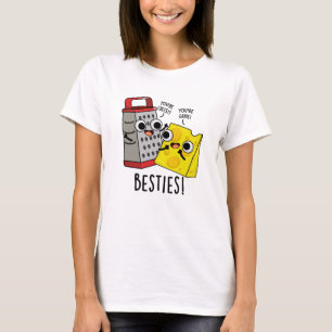 T-shirt Besties Drôle Fromage Grater Puns