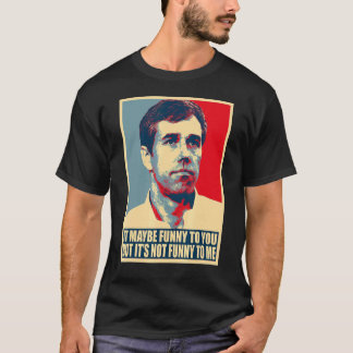 T-shirt Beto It peut-être pour vous mais itu2019s pas pour