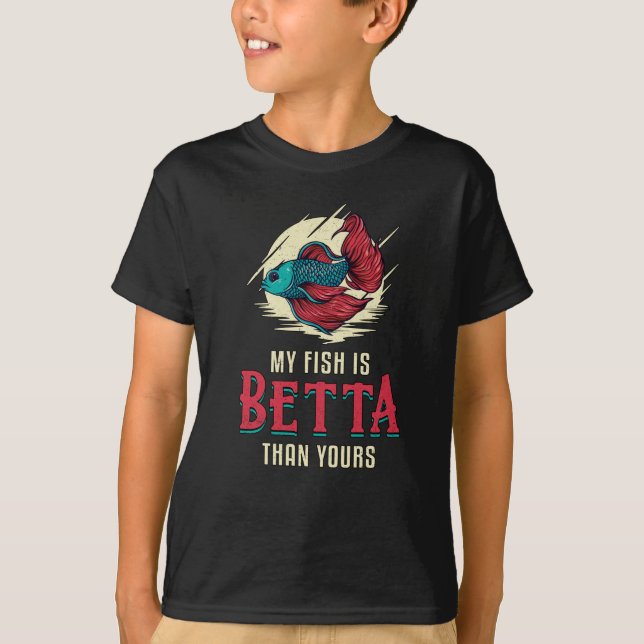 T-shirt Betta Fish Mon Poisson Est Betta Que Votre Poisson (Devant)