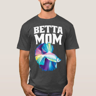 T-shirt Betta Mom Betta Splenders