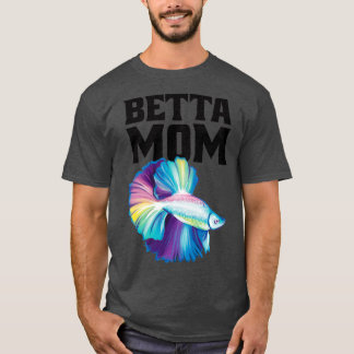 T-shirt Betta Mom Betta Splenders 4
