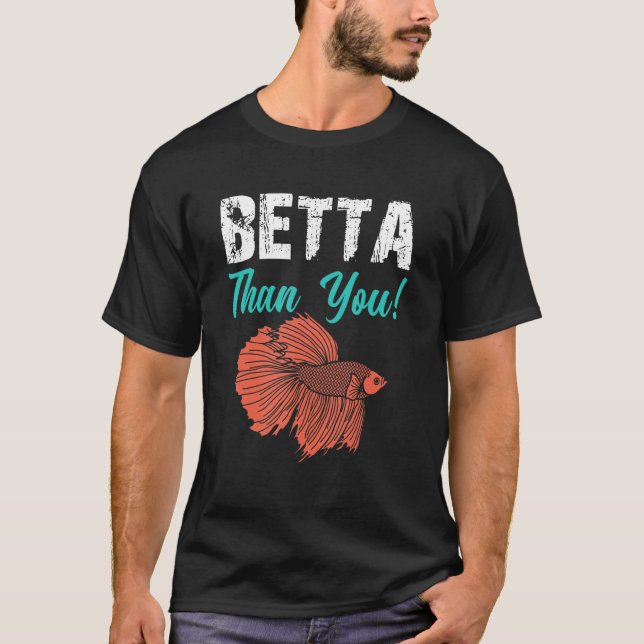 T-shirt Betta Thé You Betta Fish Aquarium 1 (Devant)