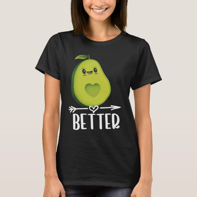 T-shirt Better Half Couple Sliced Avocado  Valentine's Day (Devant)